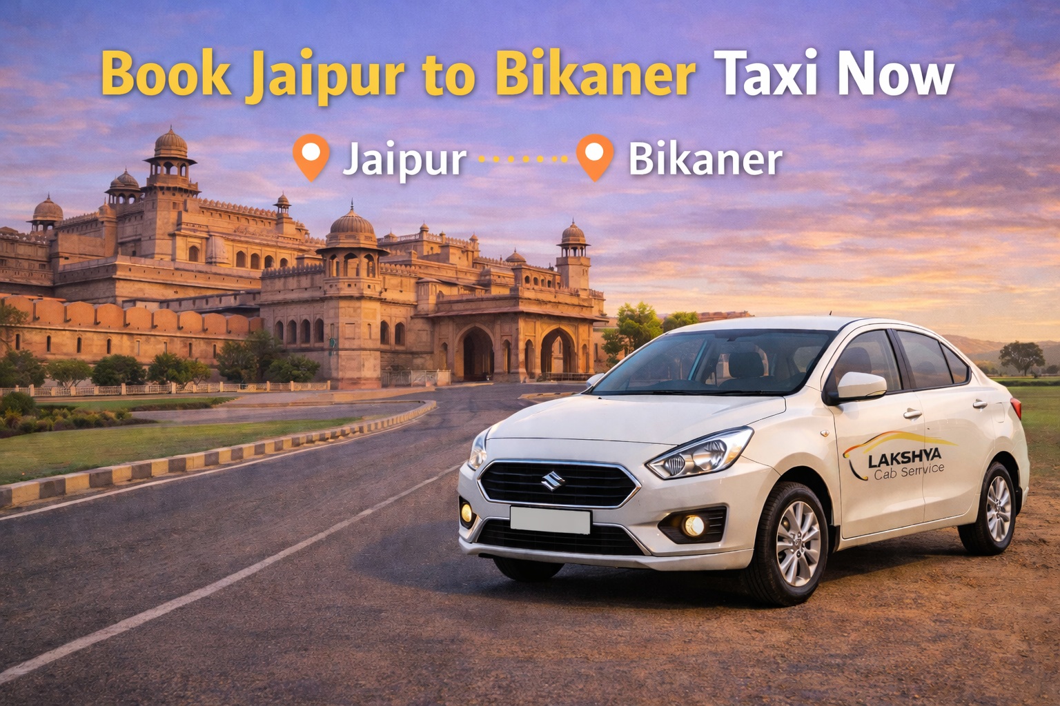 Book Jaipur to Bikaner Taxi