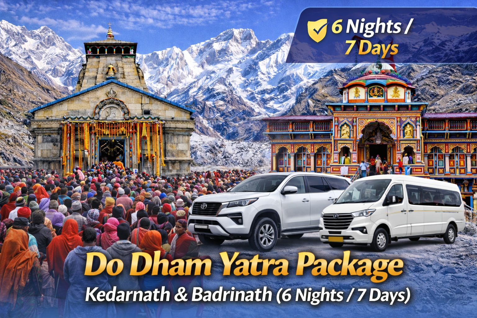 Do Dham Kedarnath Badrinath Package with Taxi